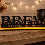 Halloween BREW Sign – A Little Mischief Candle-Lit Tabletop Decor